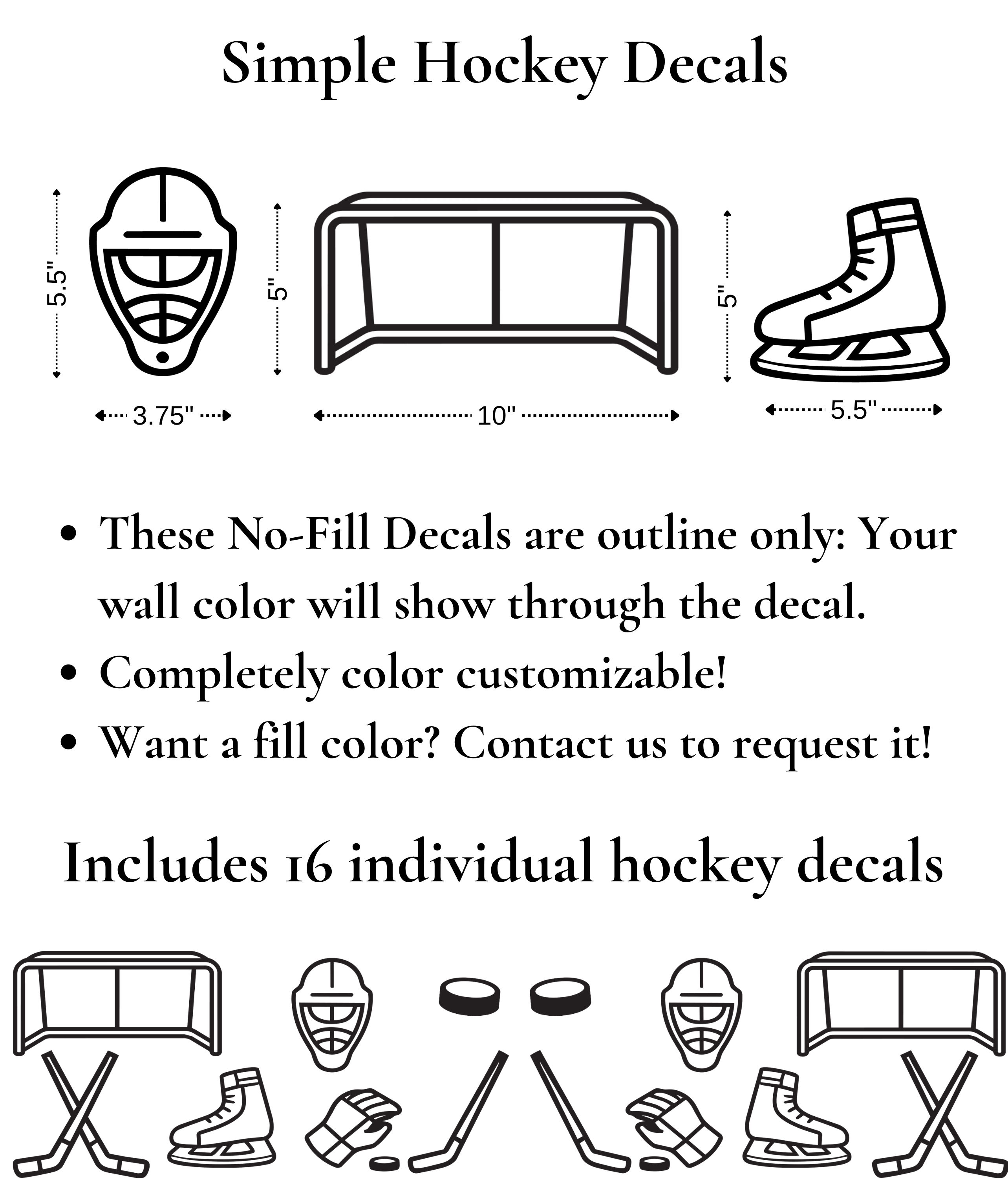 A product information graphic for 'Simple Hockey Decals' showing black line-art outlines of hockey gear and a hockey goal with dimensions, plus text noting that the decals are outline-only and customizable color decals are available upon request.