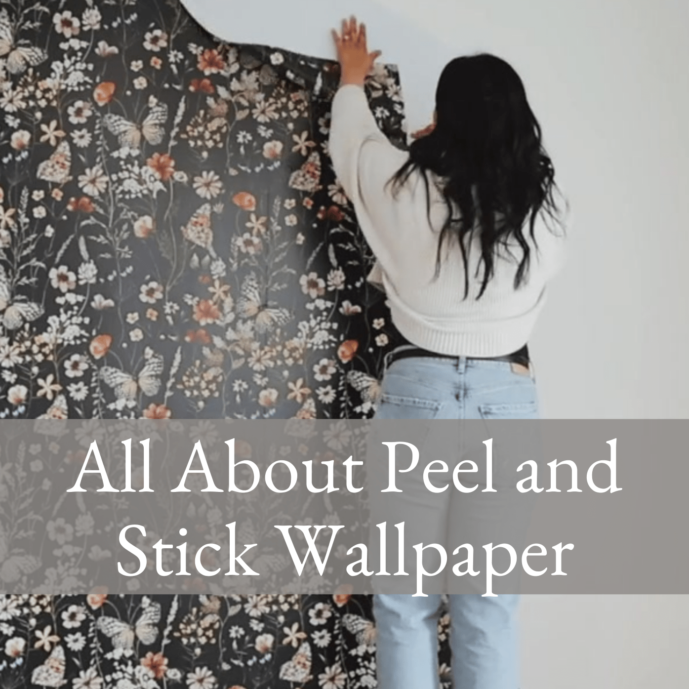Peel and Stick Wallpaper: Everything You Need to Know Before You Buy